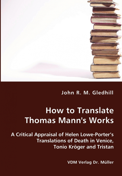 How to Translate Thomas Mann’s Works