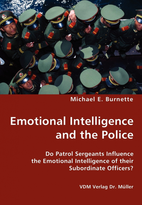 Emotional Intelligence and the Police