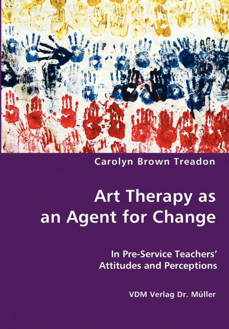 Art Therapy as an Agent for Change