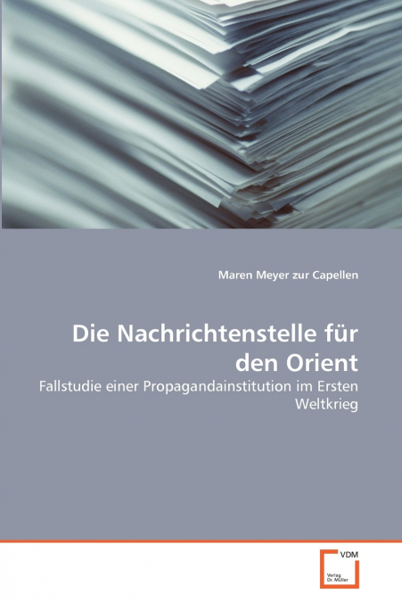 Die Nachrichtenstelle für den Orient