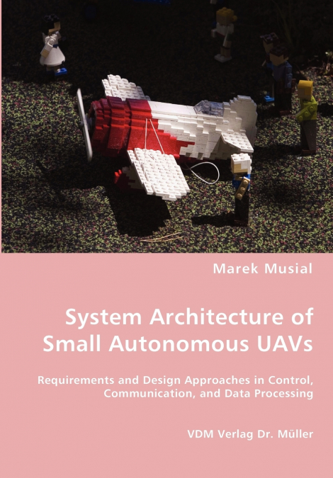 System Architecture of Small Autonomous UAVs