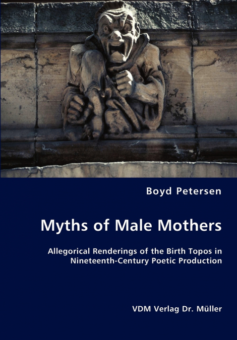 Myths of Male Mothers