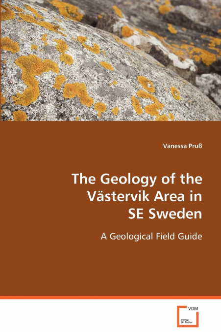 The Geology of the Västervik Area in SE Sweden