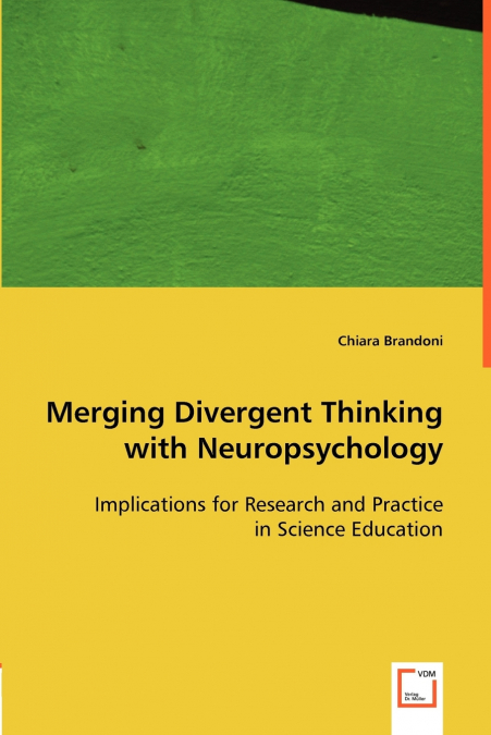 Merging Divergent Thinking with Neuropsychology