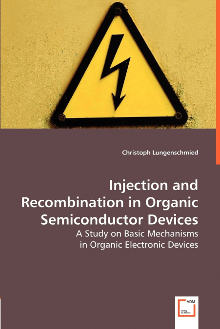 Injection and Recombination in Organic Semiconductor Devices