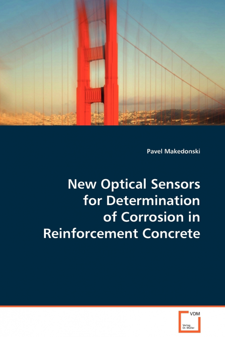 New Optical Sensors for Determination of Corrosion in Reinforcement Concrete