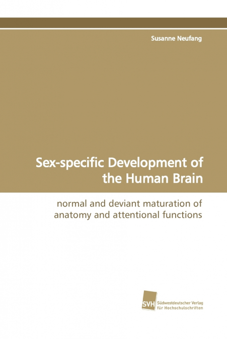 Sex-Specific Development of the Human Brain