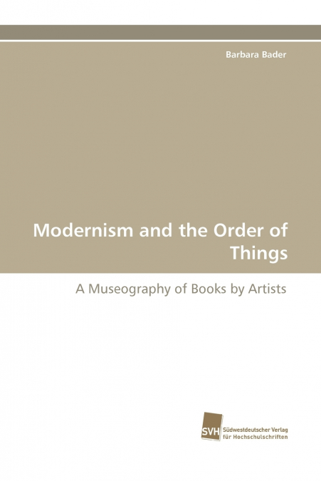 Modernism and the Order of Things