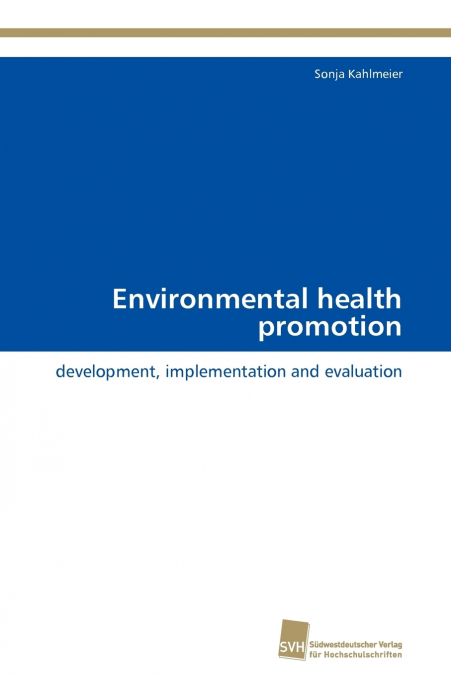 Environmental health promotion