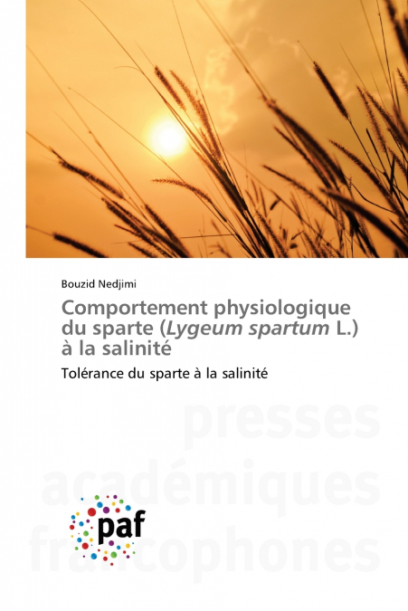 Comportement physiologique du sparte (Lygeum spartum L.) à la salinité