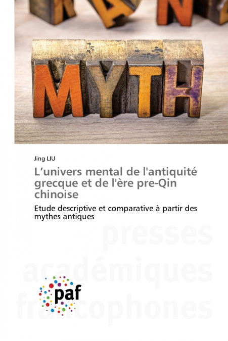 L’univers mental de l’antiquité grecque et de l’ère pre-Qin chinoise