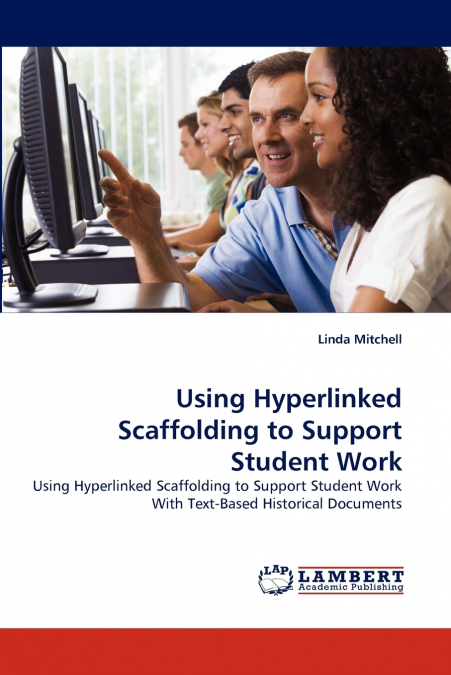 Using Hyperlinked Scaffolding to Support Student Work