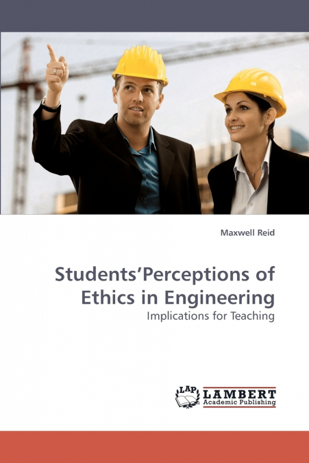 Students’Perceptions of Ethics in Engineering