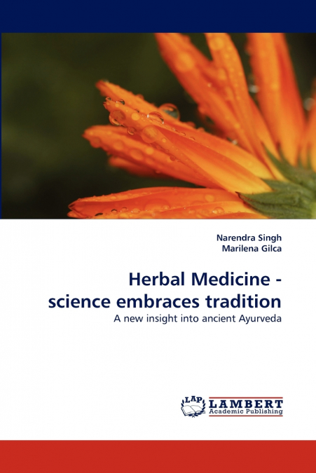Herbal Medicine - Science Embraces Tradition