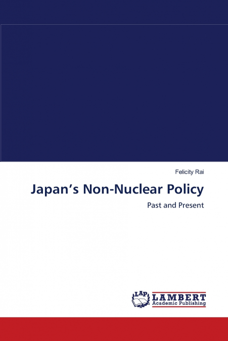 Japan’s Non-Nuclear Policy