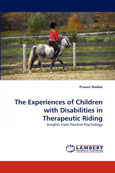 The Experiences of Children with Disabilities in Therapeutic Riding