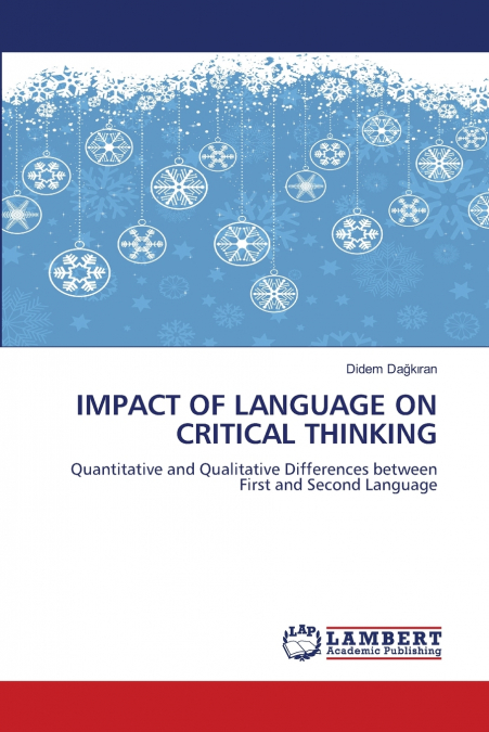 IMPACT OF LANGUAGE ON CRITICAL THINKING