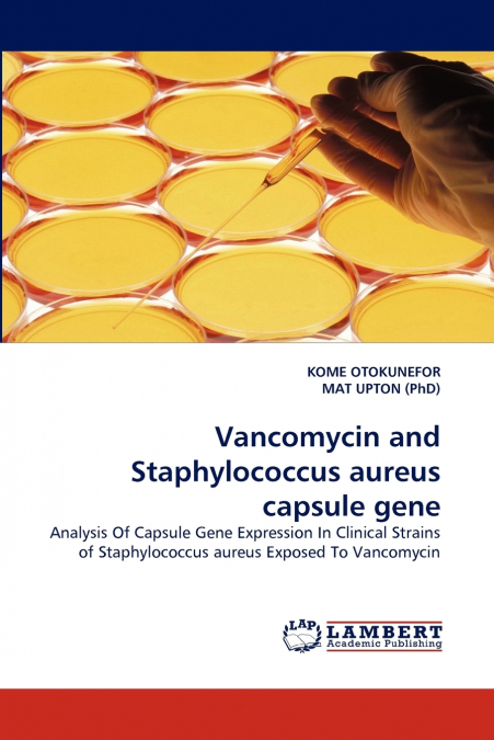 Vancomycin and Staphylococcus Aureus Capsule Gene