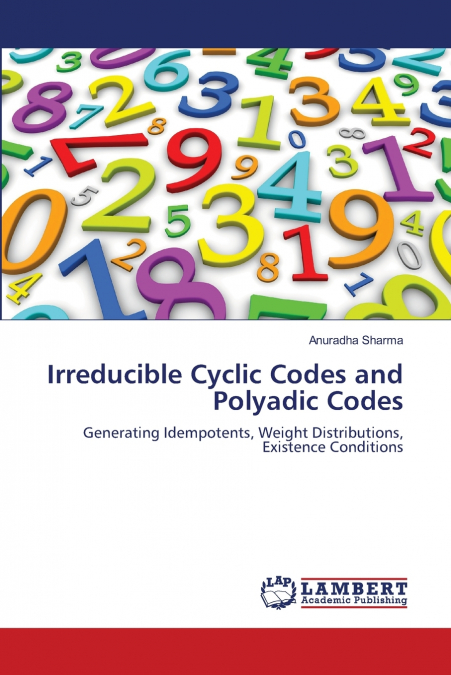 Irreducible Cyclic Codes and Polyadic Codes