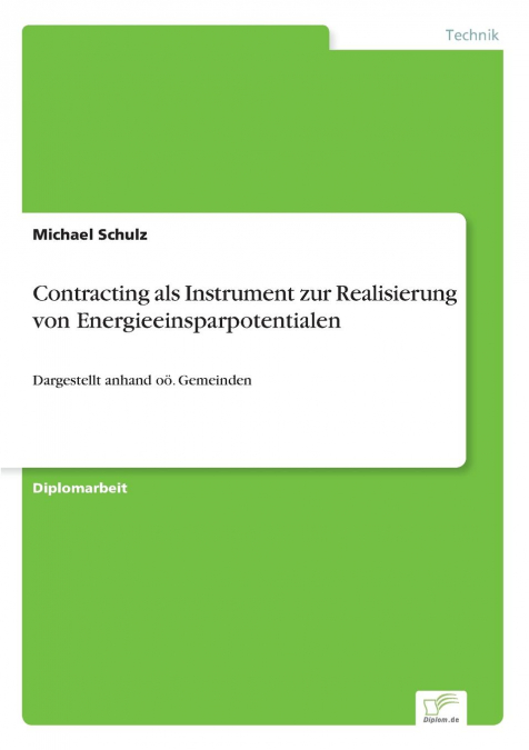Contracting als Instrument zur Realisierung von Energieeinsparpotentialen