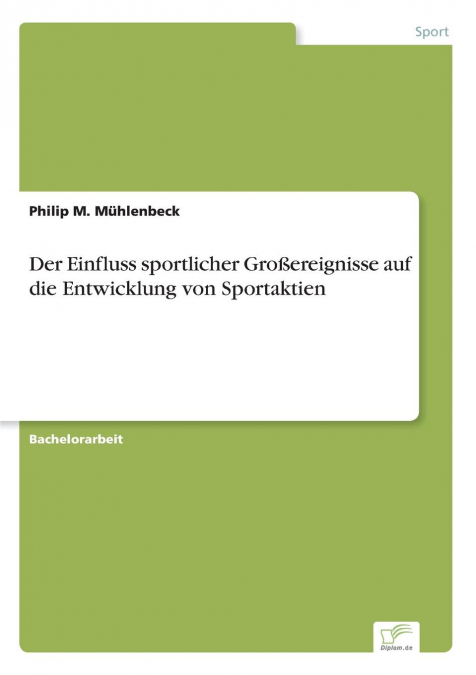 Der Einfluss sportlicher Großereignisse auf die Entwicklung von Sportaktien