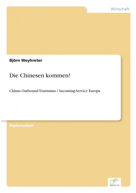 Die Chinesen kommen!
