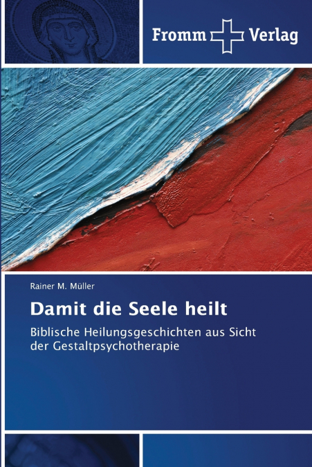 Damit die Seele heilt