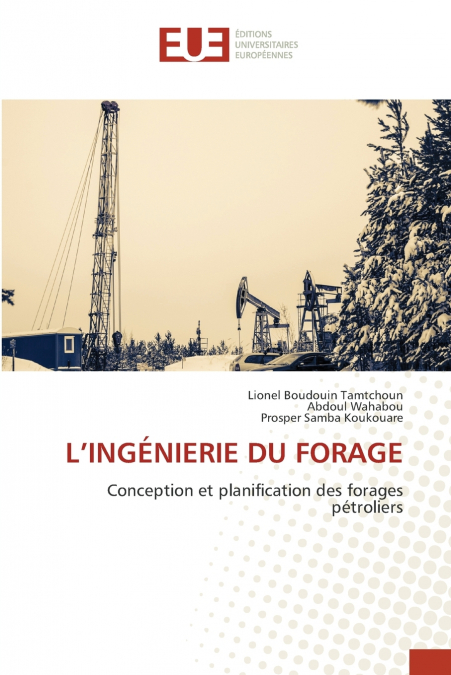 L’INGÉNIERIE DU FORAGE