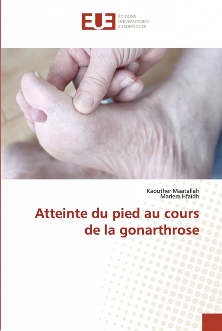 Atteinte du pied au cours de la gonarthrose