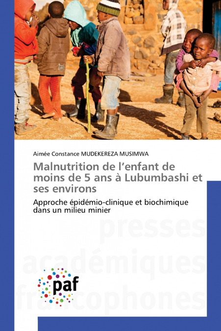 Malnutrition de l’enfant de moins de 5 ans à Lubumbashi et ses environs