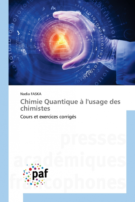 Chimie Quantique à l’usage des chimistes