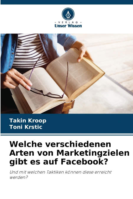 Welche verschiedenen Arten von Marketingzielen gibt es auf Facebook?