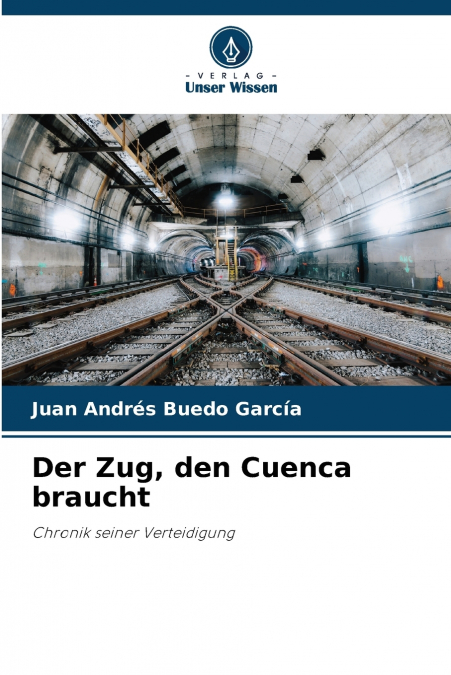 Der Zug, den Cuenca braucht