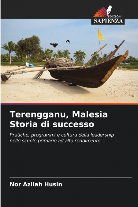 Terengganu, Malesia Storia di successo