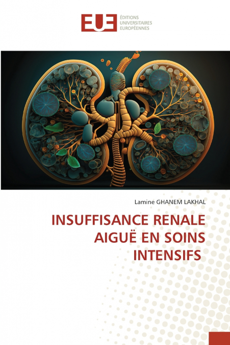 INSUFFISANCE RENALE AIGUË EN SOINS INTENSIFS