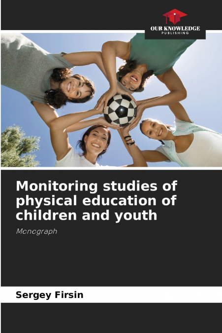 Monitoring studies of physical education of children and youth