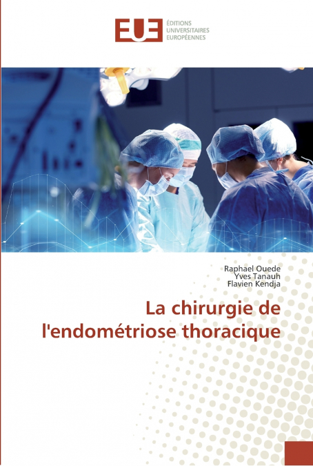 La chirurgie de l’endométriose thoracique