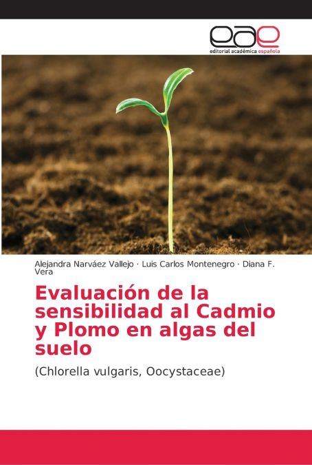 Evaluación de la sensibilidad al Cadmio y Plomo en algas del suelo