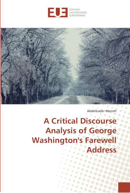 A Critical Discourse Analysis of George Washington’s Farewell Address