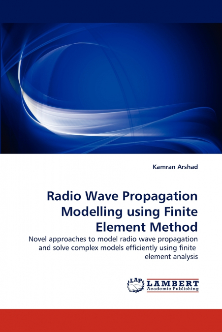 Radio Wave Propagation Modelling using Finite Element Method