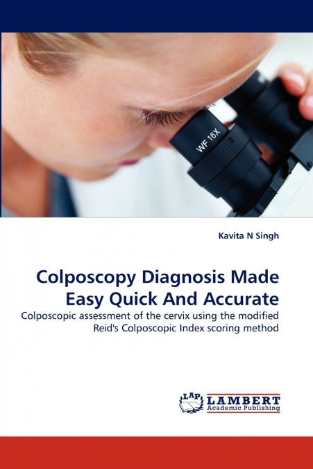 Colposcopy Diagnosis Made Easy Quick And Accurate