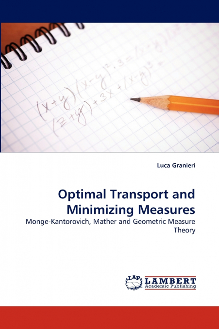 Optimal Transport and Minimizing Measures