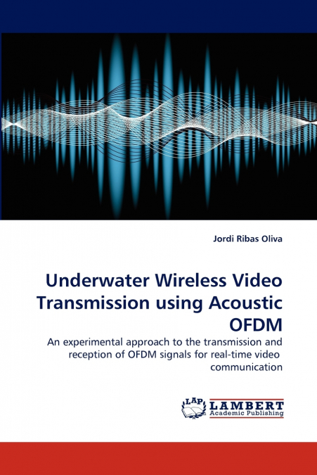 Underwater Wireless Video Transmission Using Acoustic Ofdm