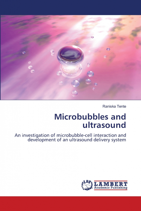 Microbubbles and ultrasound