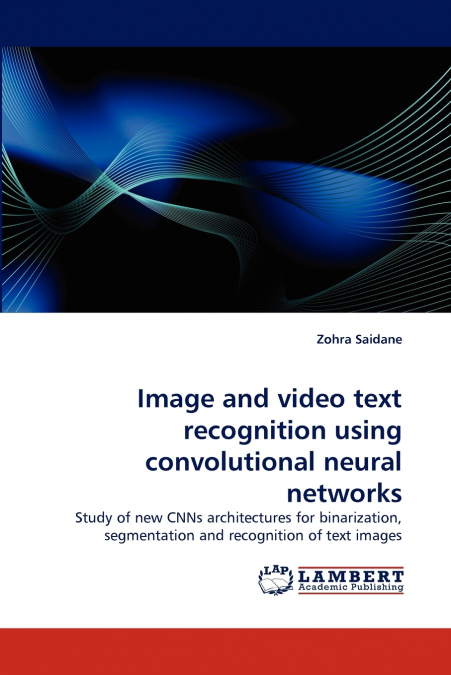 Image and video text recognition using convolutional neural networks