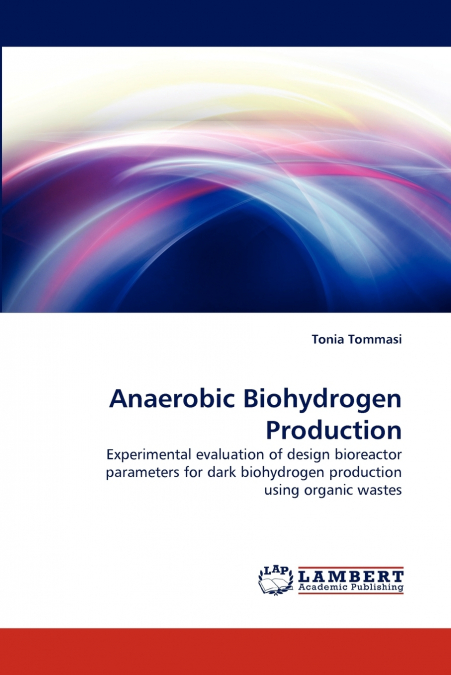Anaerobic Biohydrogen Production