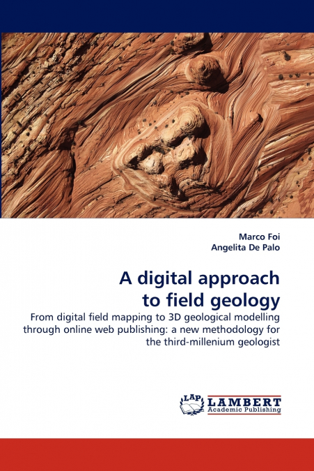 A Digital Approach to Field Geology