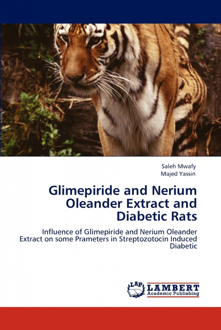 Glimepiride and Nerium Oleander Extract and Diabetic Rats