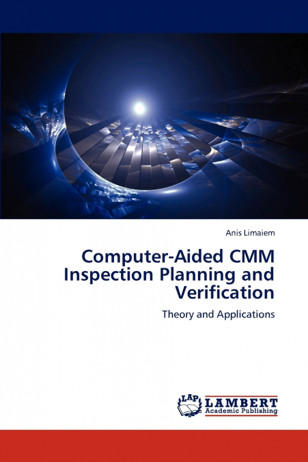 Computer-Aided CMM Inspection Planning and Verification