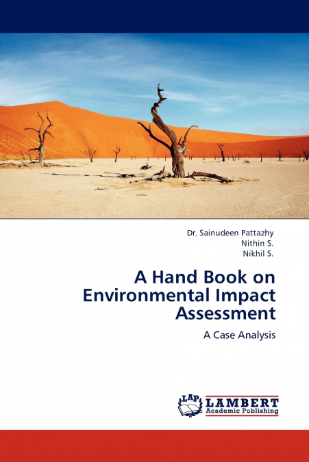 A Hand Book on Environmental Impact Assessment